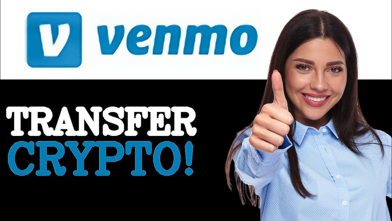 Can You Transfer Crypto From Venmo (2025)