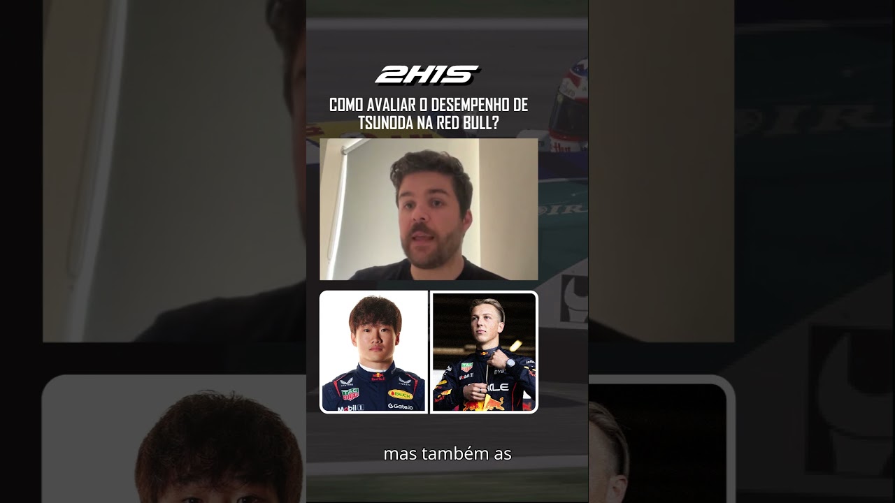 2H1S #17 - Como avaliar o desempenho de Tsunoda na Red Bull?