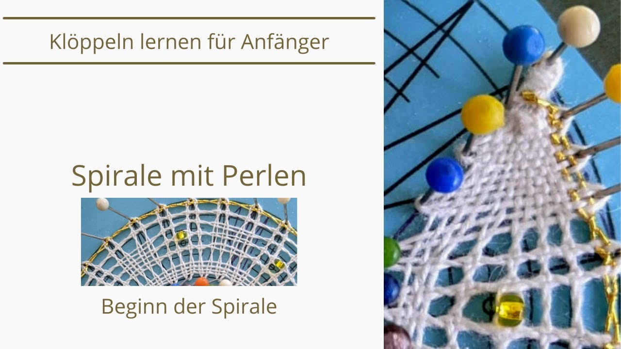 #05 | 2: Beginne die Spirale zu klöppeln und lerne Perlen einzuarbeiten