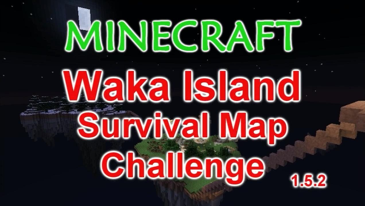 Minecraft- Waka Island- Survival Map- Episode01- 