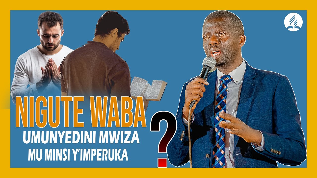 MUSONI Flavien “NIGUTE NABA UMUNYEDINI MWIZA MU MINSI Y’IMPERUKA” // KABUSUNZU SDA CHURCH.