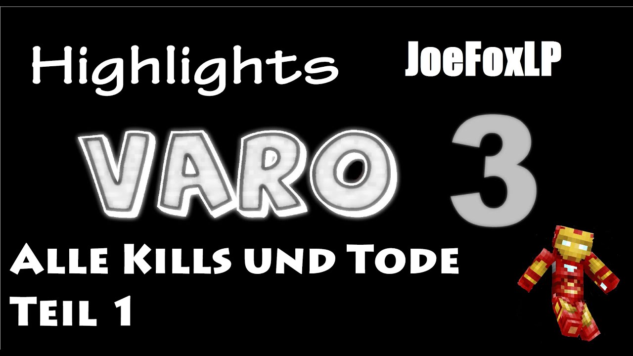 VARO 3 | Highlights | Alle Kills und Tode Teil 1 | JoeFox