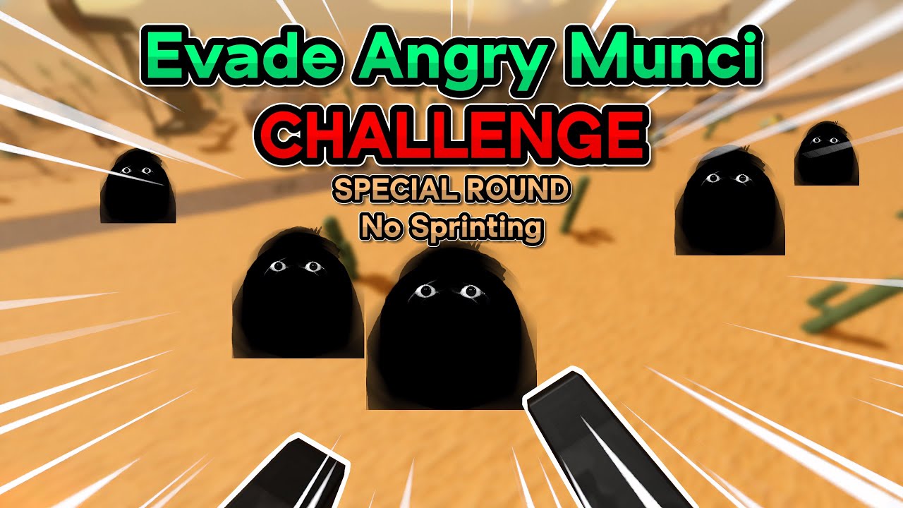 Evade Angry Munci, But It's No Sprinting