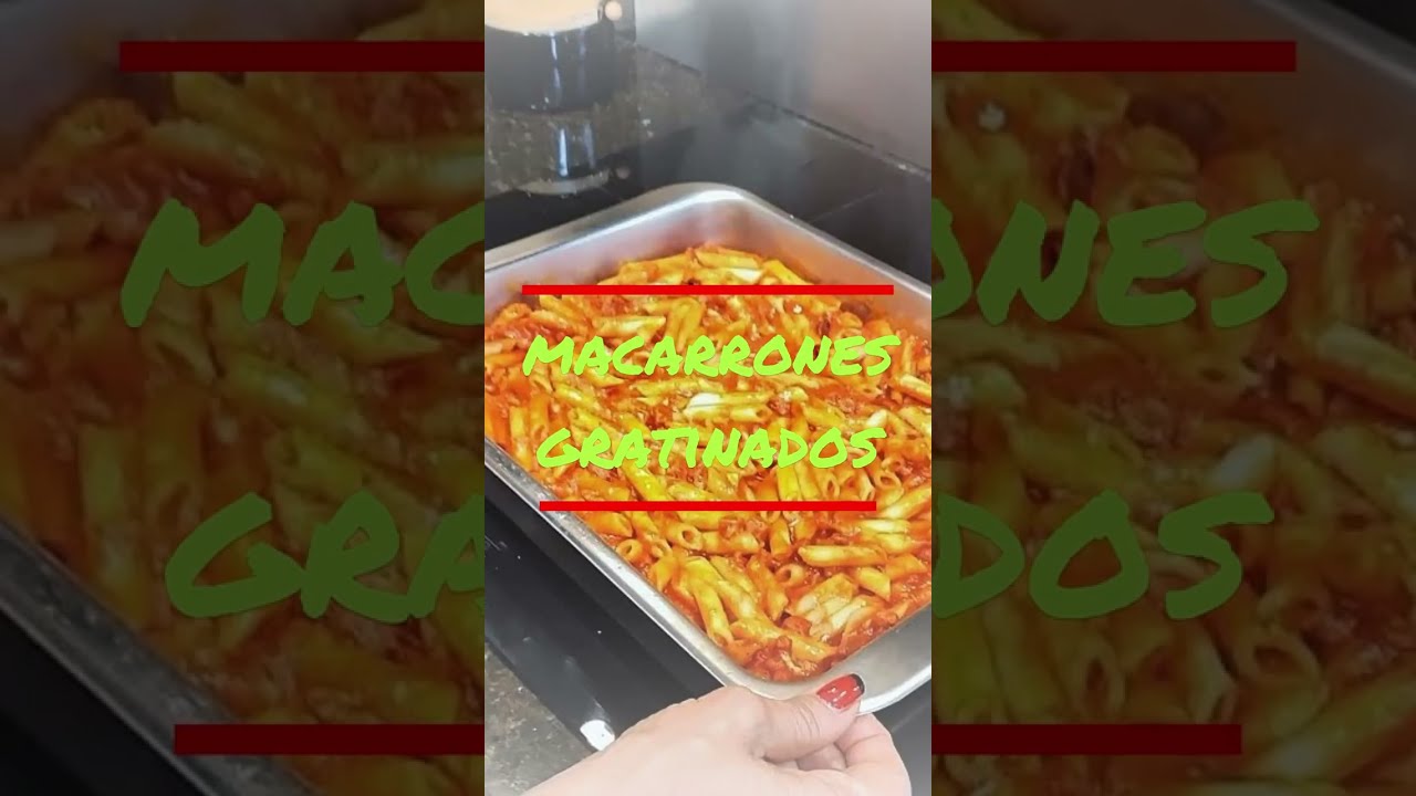 MACARRONES GRATINADOS | Receta personal propia
