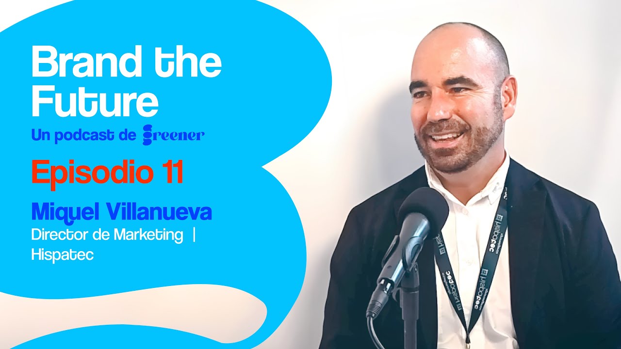 Brand the Future, Episodio 11: Miquel Villanueva, Hispatec