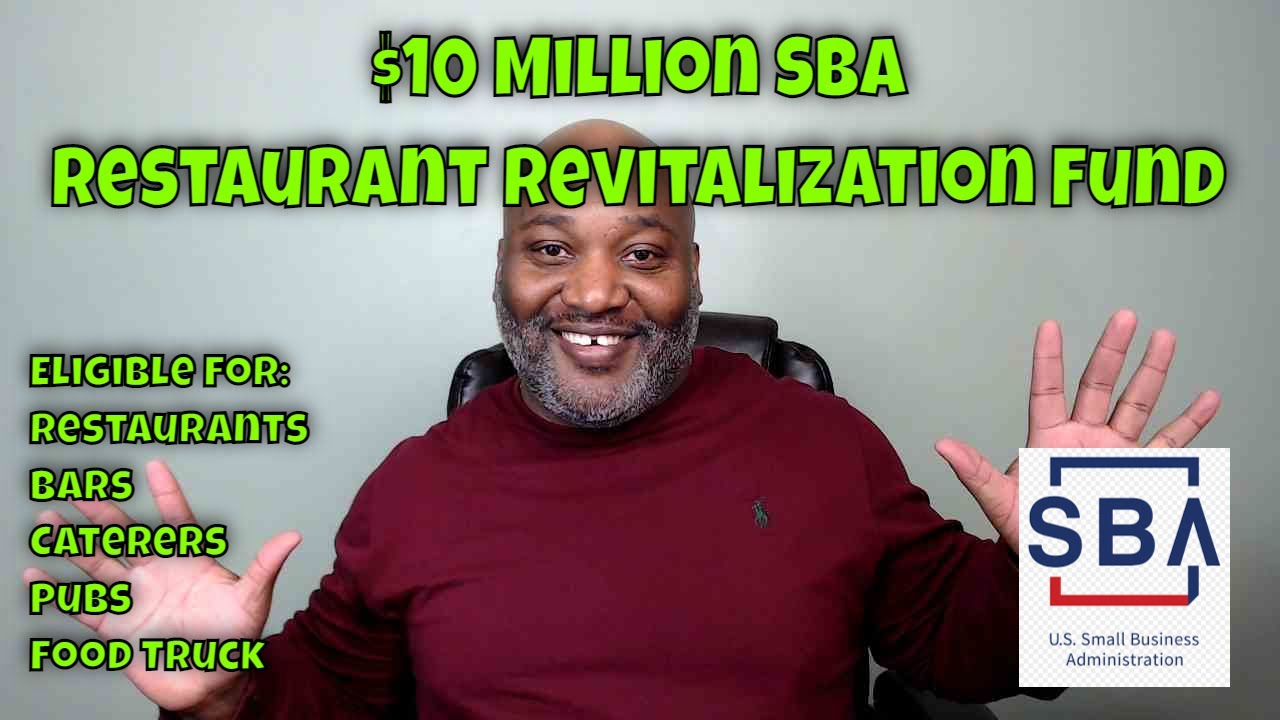 $10 Million SBA Restaurant Revitalization Fund - Application and Instructions