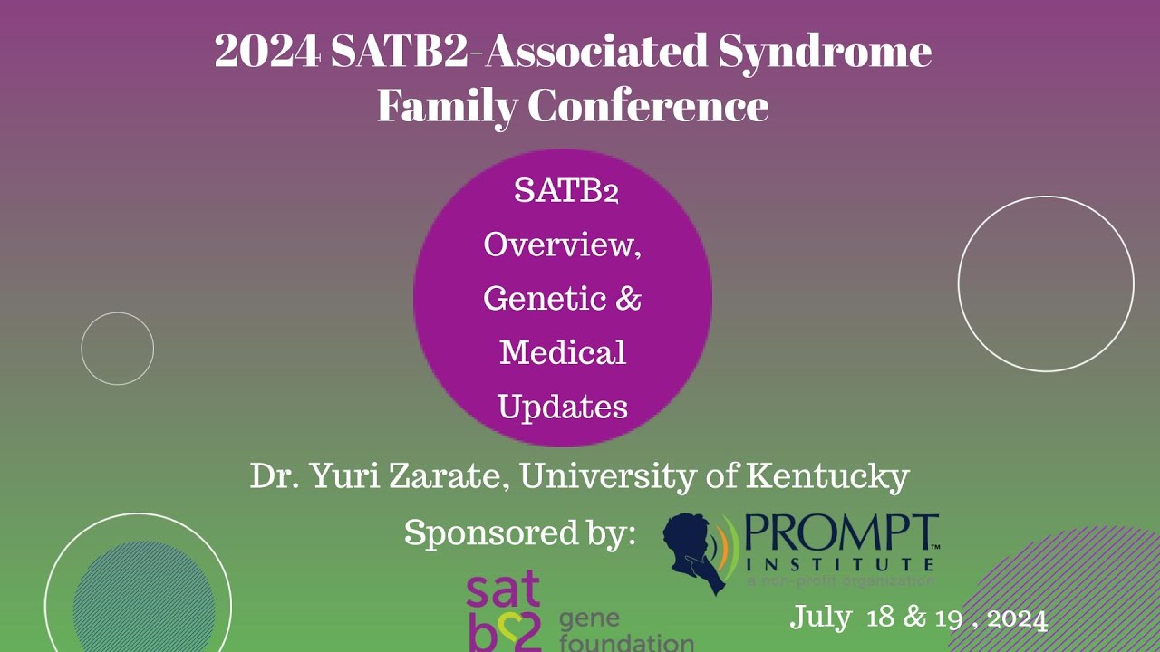 SATB2 Overview and Genetic and Medical Updates