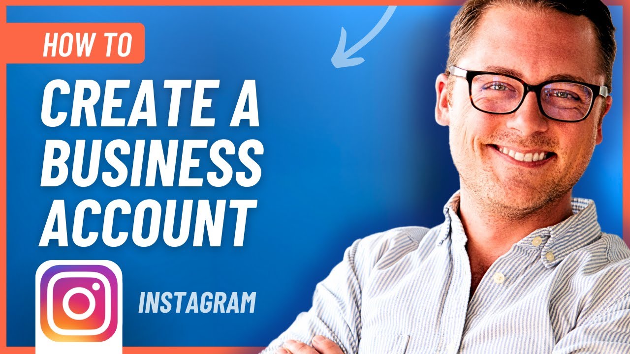 How to Create an Instagram Business Account (Easy Tutorial)