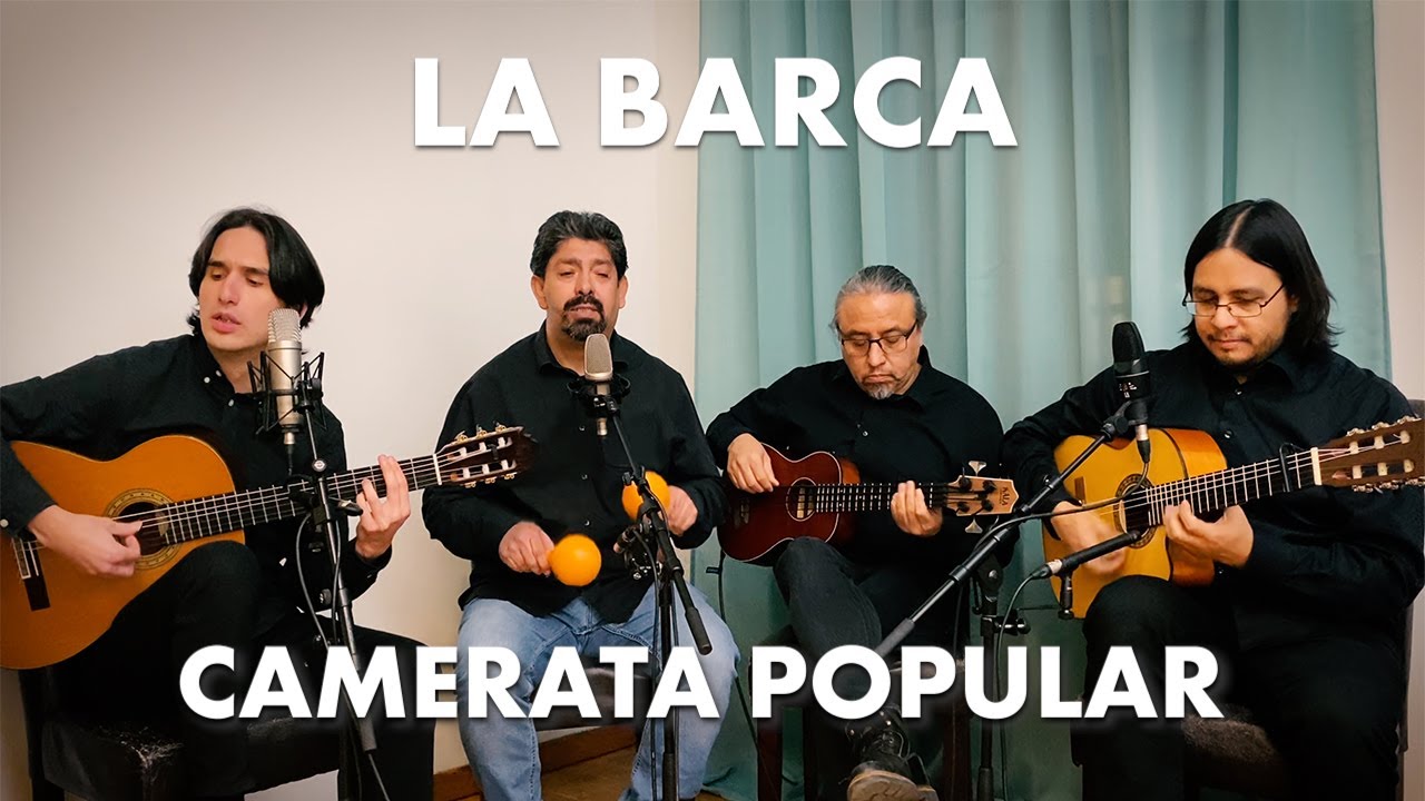 La Barca - Bolero by Roberto Cantoral played by Camerata Popular