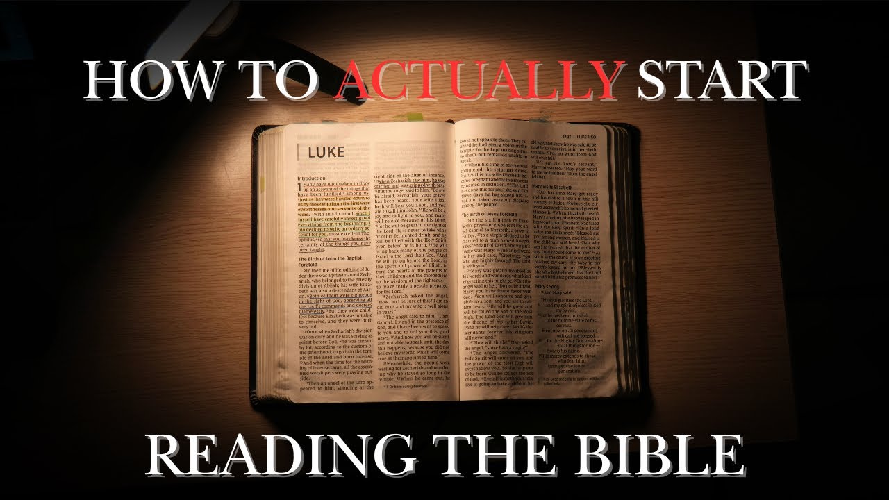 How to ACTUALLY start reading the Bible (No Confusion)