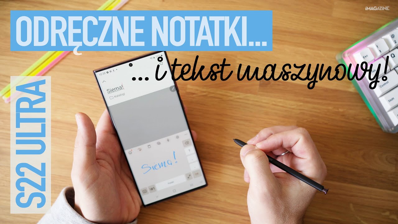 Odręczne notatki i tekst maszynowy za pomocą rysika w Samsung Galaxy S22 Ultra
