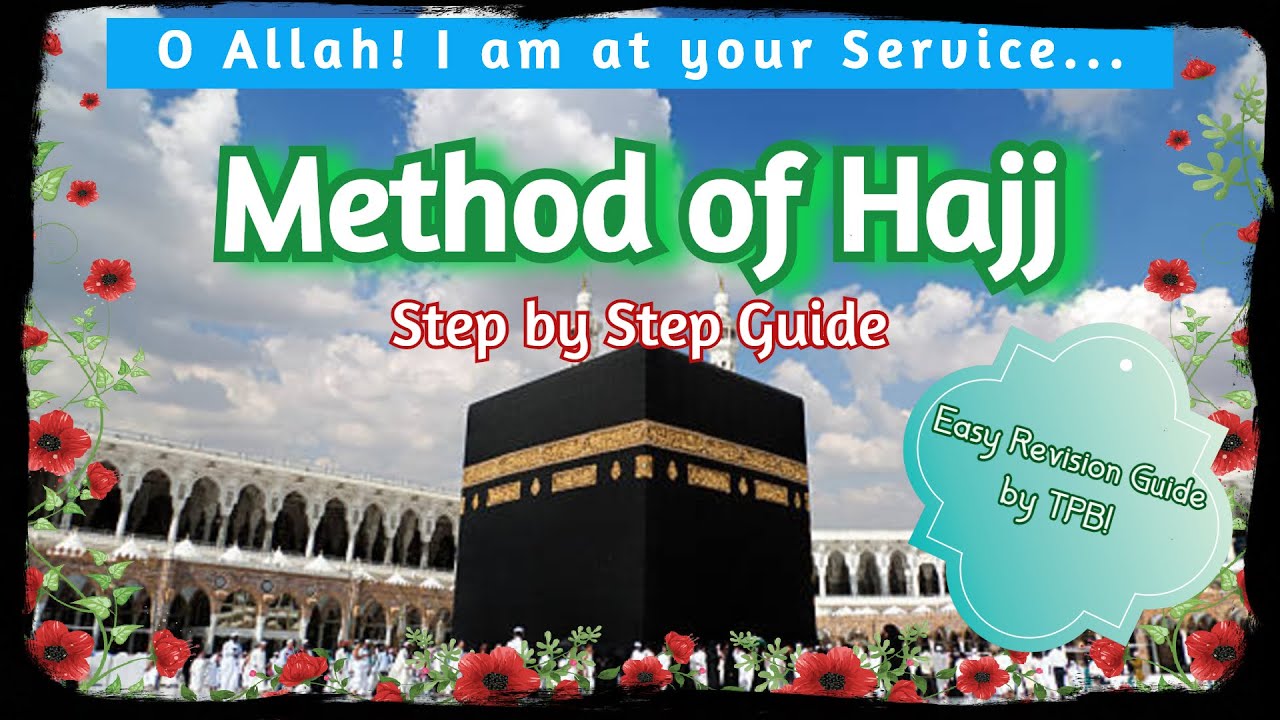 Step by Step Guide to Hajj Easy Revision Guide
