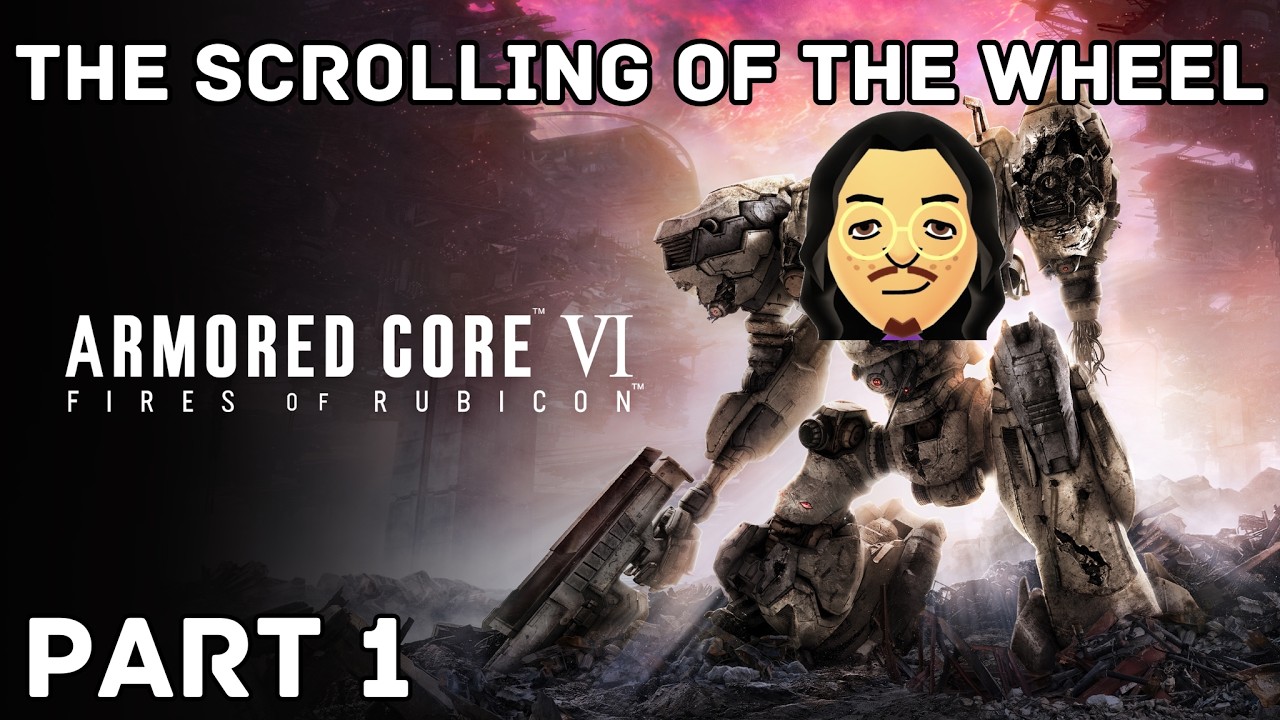 We Enter Rubicon Illegally | ARMORED CORE VI FIRES OF RUBICON | PART 1