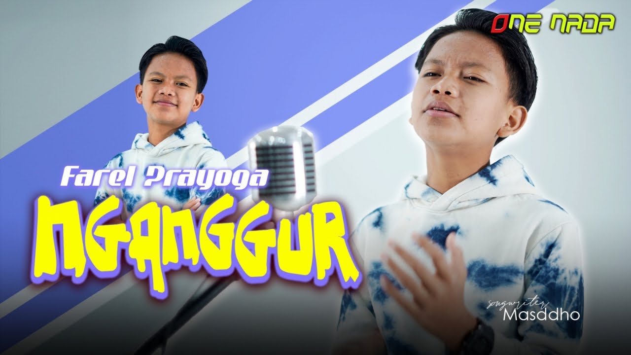 Farel Prayoga - NGANGGUR | OFFICIAL ONE NADA