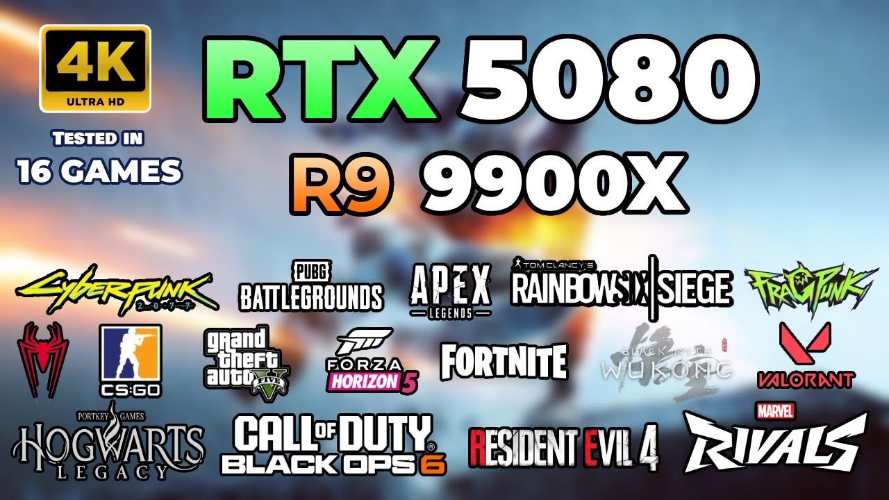 RTX 5080 + Ryzen 9 9900x : Test in 16 Games in 2025 | 4K | All Settings Tested