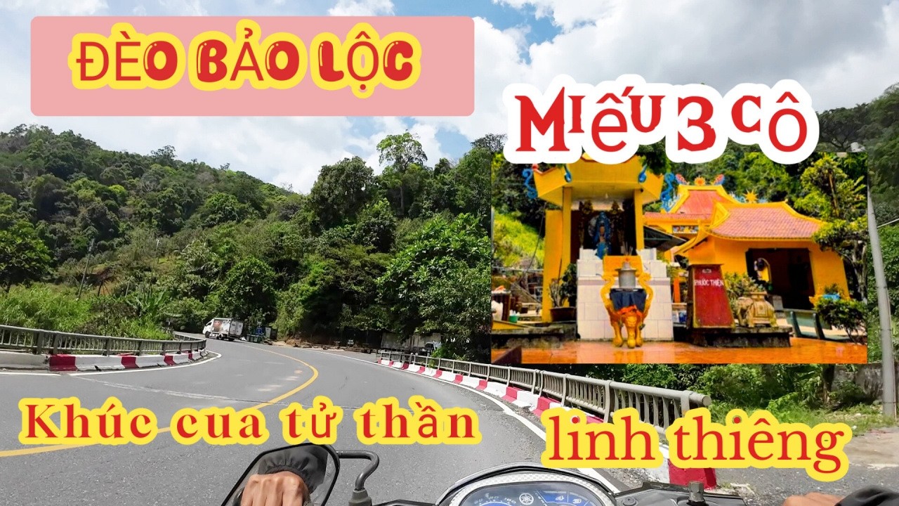 ĐÈO BẢO LỘC NỖI LO CỦA NHIỀU CÁNH TÀI XẾ