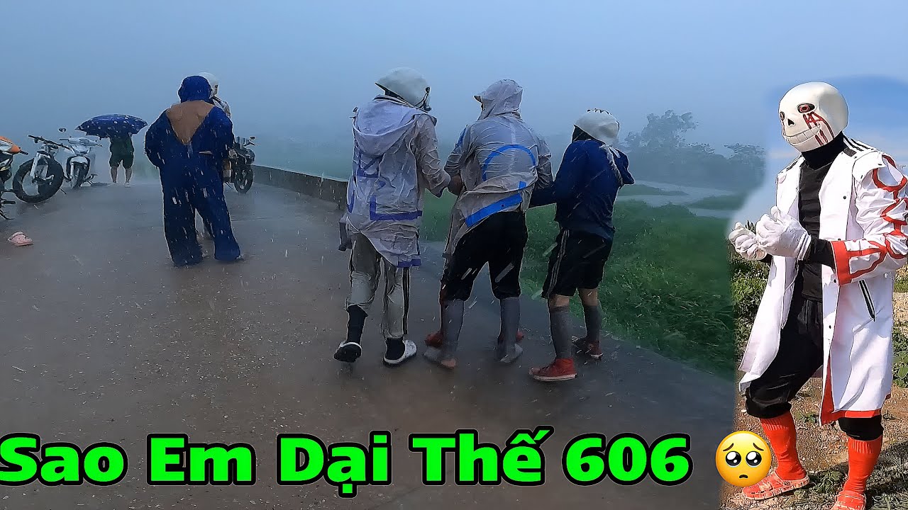 Anh Bốn Sans Khóc Trong Mưa Khi Chứng Kiến 606 Sans Như Thế Này