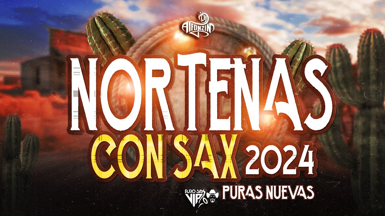 Norteñas Mix 2024 (Puras Nuevas - Estrenos) Dj Alfonzin