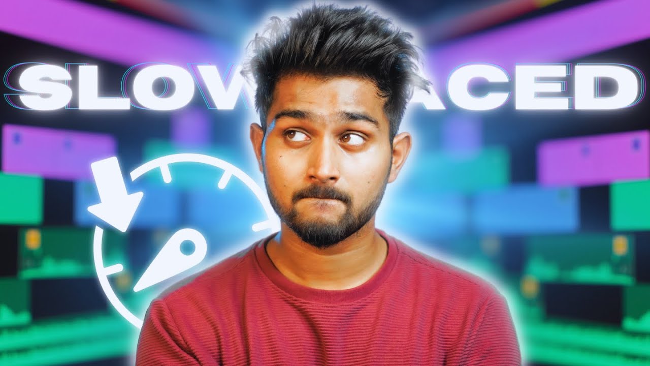 Slow Paced Edit