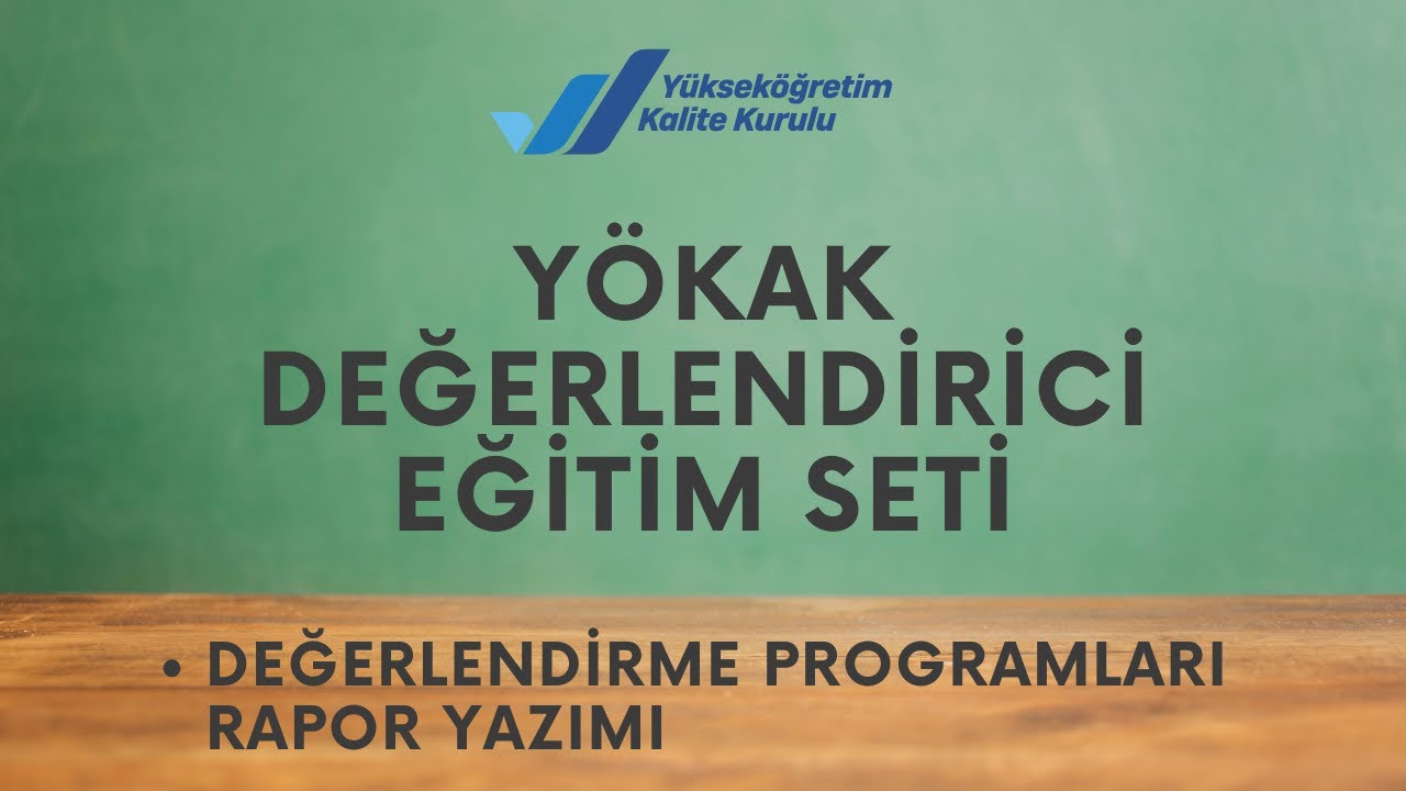 Değerlendirici Eğitim Seti | 12 Değerlendirme Programları Rapor Yazımı