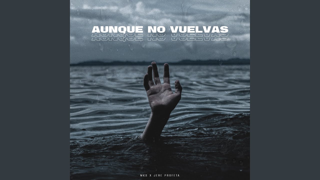 Aunque No Vuelvas
