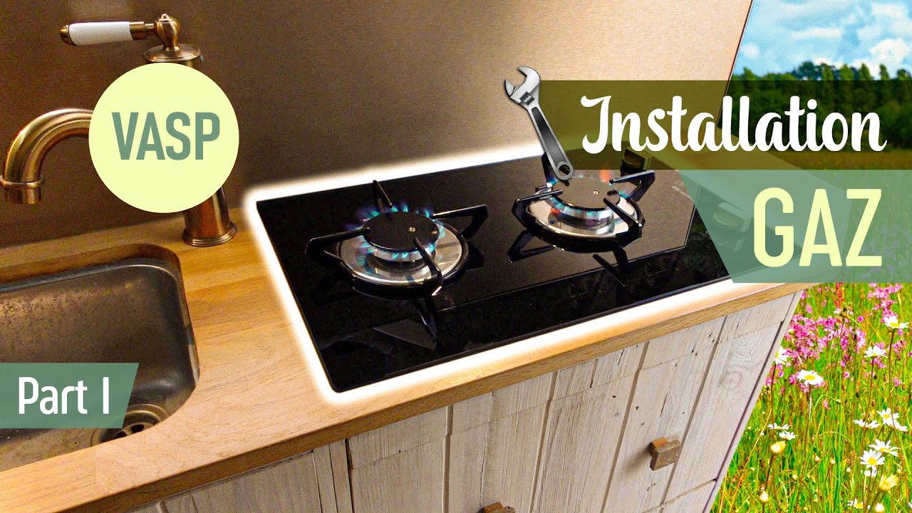 #23. Installation Gaz VASP – Table de cuisson
