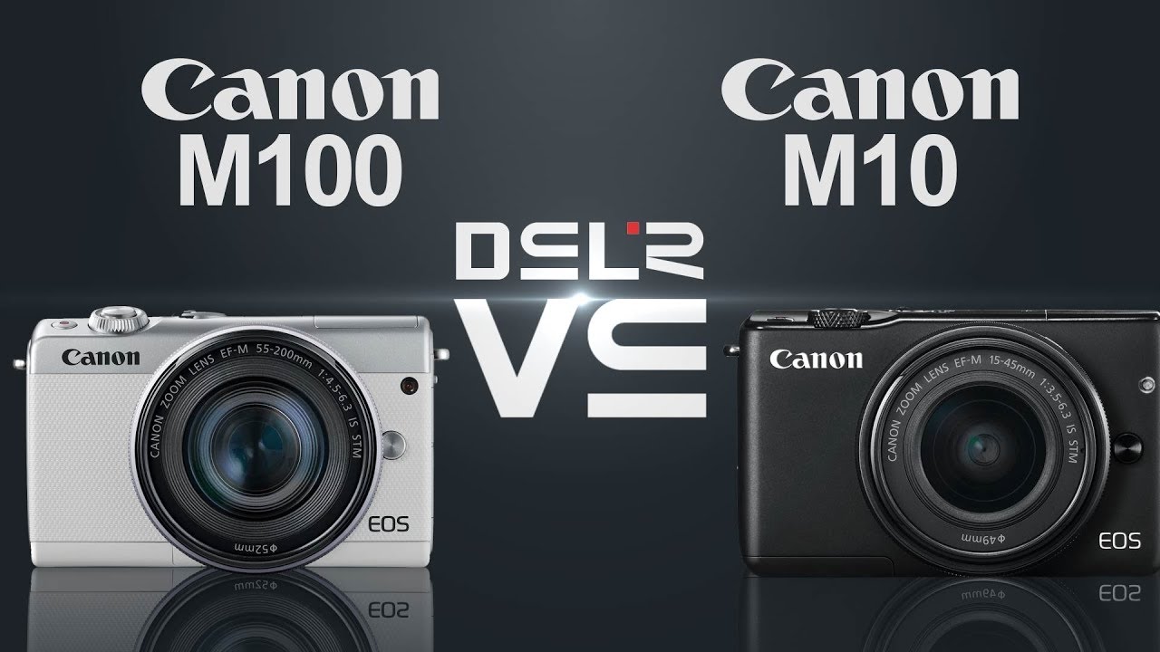 Canon EOS M100 vs Canon EOS M10