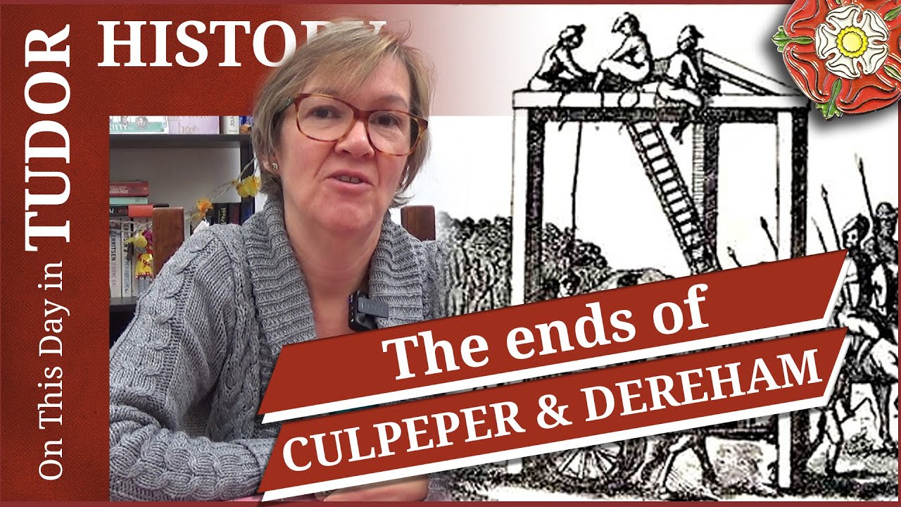 December 10 - The ends of Thomas Culpeper and Francis Dereham