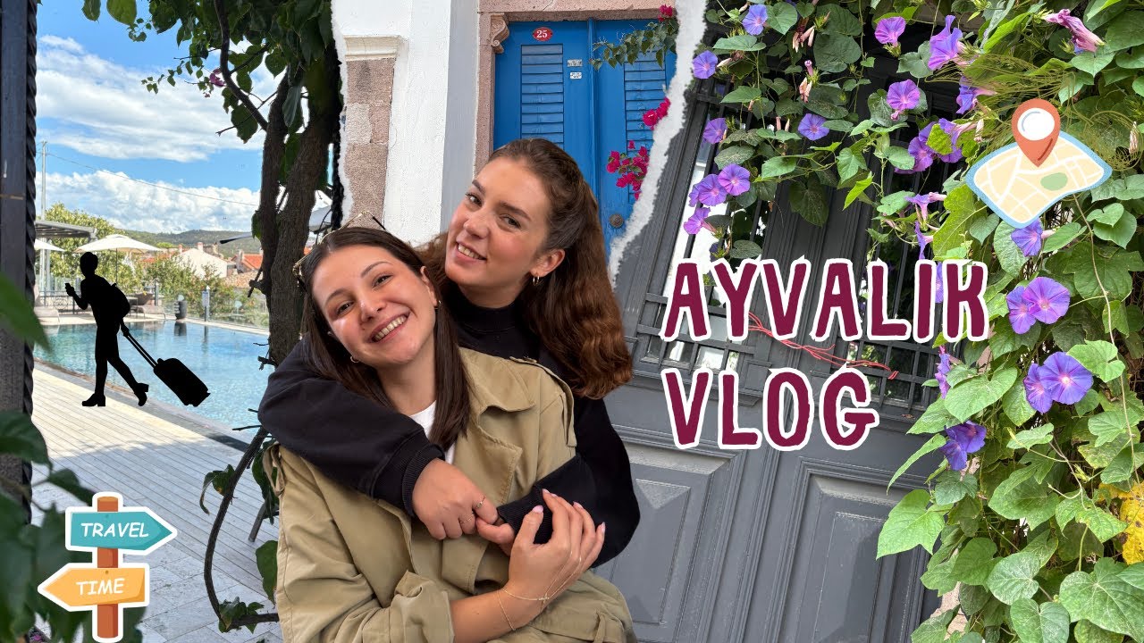Ayvalık & Cunda Vlog | Doğum Günü Tatili, Lezzet Durakları & Konaklama