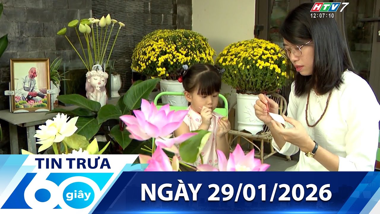60 Giây Trưa - Ngày 29/01/2026 - HTV Tin Tức Mới Nhất 2026
