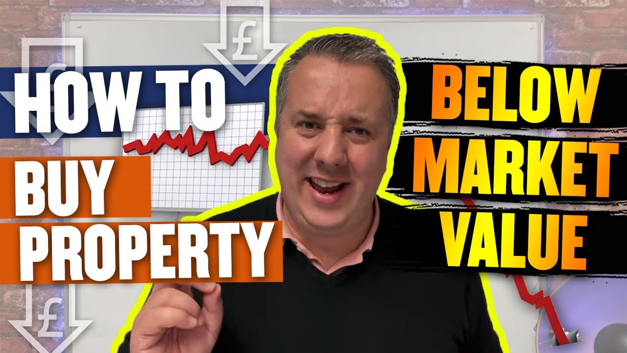 How To Buy Property Below Market Value | Property Investing UK