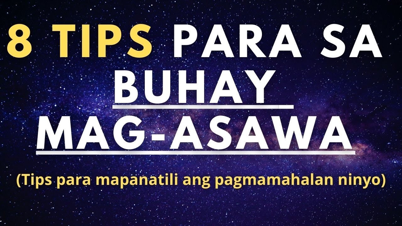 Paano mapapanatili ang pagmamahalan ng mag-asawa? (8 Tips Para sa Magandang Pagsasama ng Mag-asawa)
