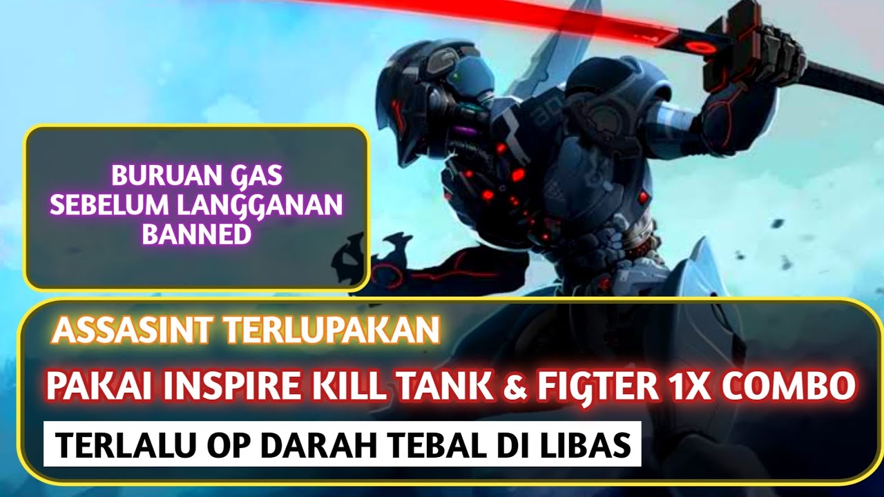Assasint Terlupakan Pakai Inspire Tank & Figter 1x Combo Mati  | Mobile Legends Indonesia