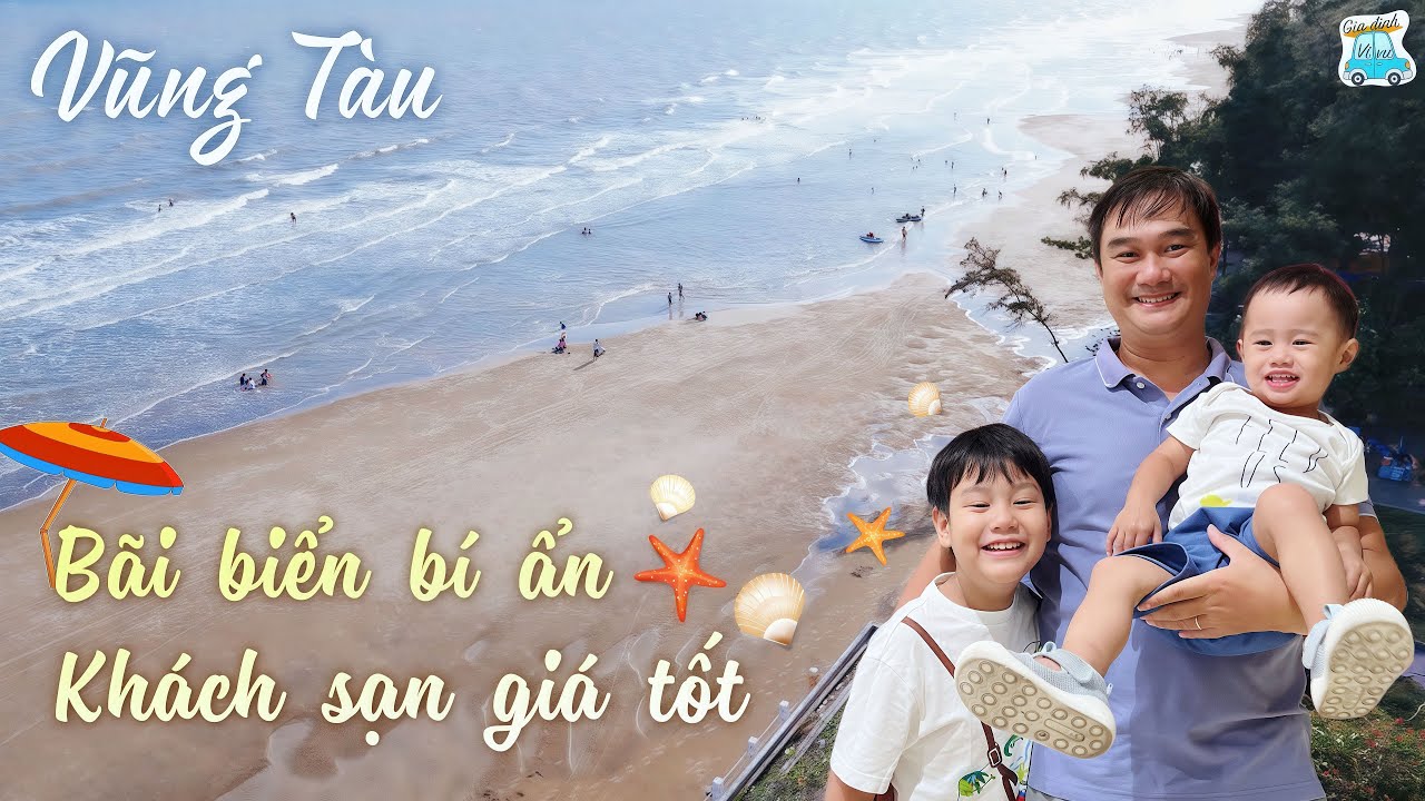 Khám Phá Vũng Tàu: Bãi Biển Ít Người Biết & Khách Sạn Giá Tốt Gần Long Cung