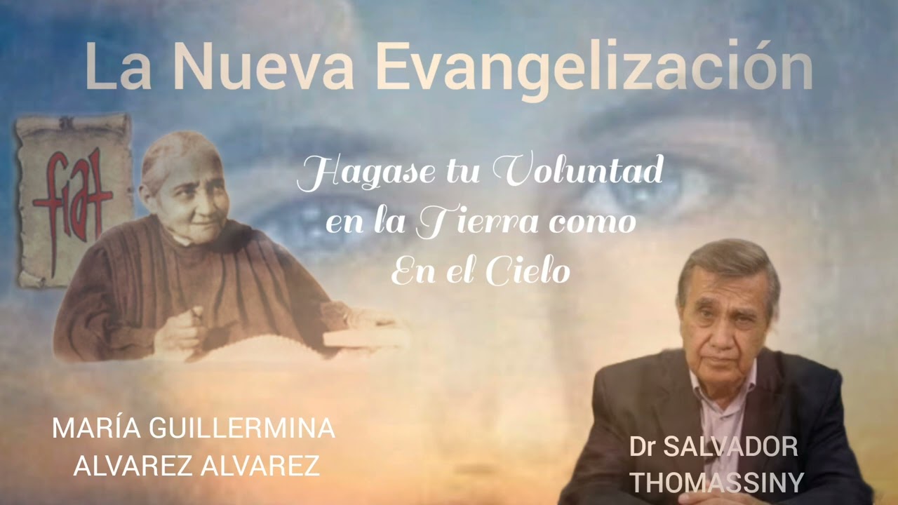 13) El abandono, última parte. La Nueva Evangelización.