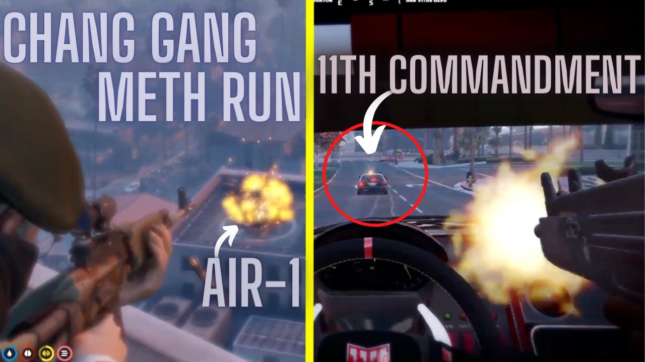 Chang Gang ACTION PACKED Meth Run ft. 11th commandment (multiple POVs)