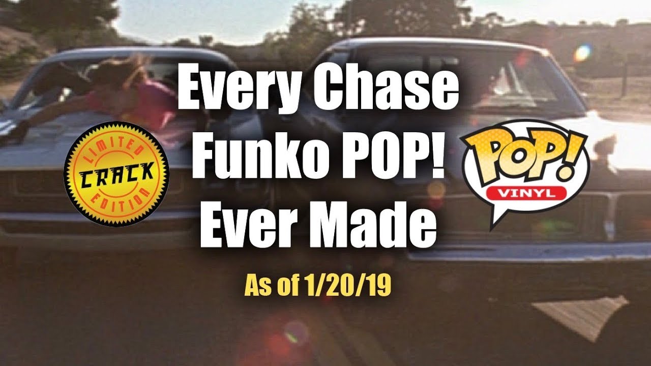 Every Chase Funko POP! Ever Made (as of 1/20/19)