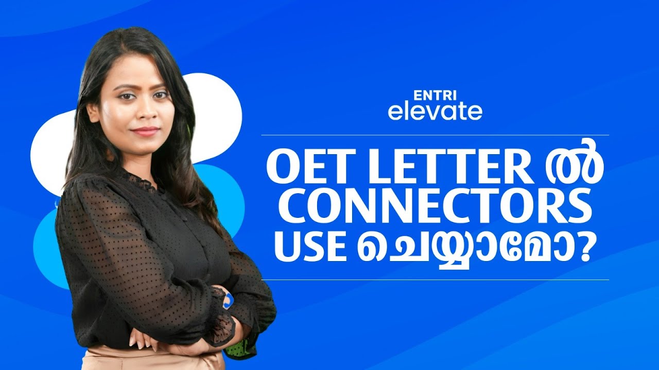 OET Writing Tips | Application Of Opposing Connectors In OET Writing | Entri App
