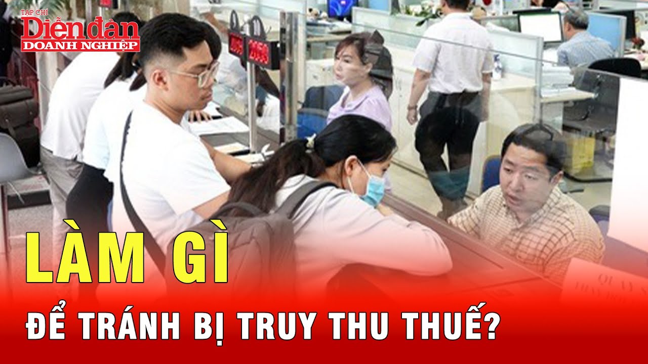 Hộ kinh doanh nhất định phải biết điều này để không bị truy thu thuế | Tin tức 24h