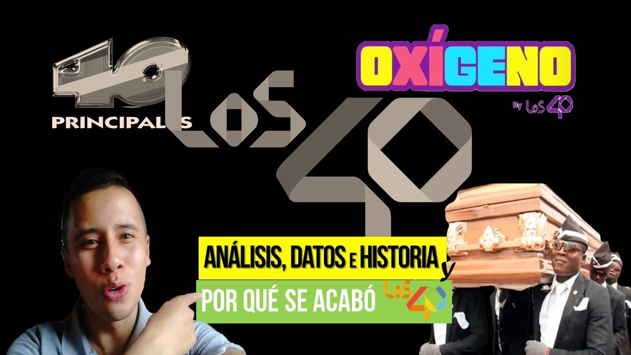 ¿Se acabó Los 40 Principales?  ahora será Oxígeno by los 40