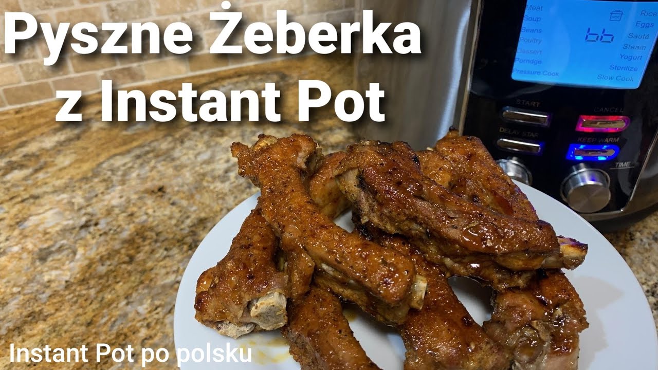 Pyszne Żeberka z Instant Pot/Delicious baby back ribs in Instant Pot