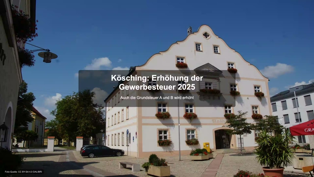 K&ouml;sching: Erh&ouml;hung der Gewerbesteuer 2025 - Gewerbesteuer News