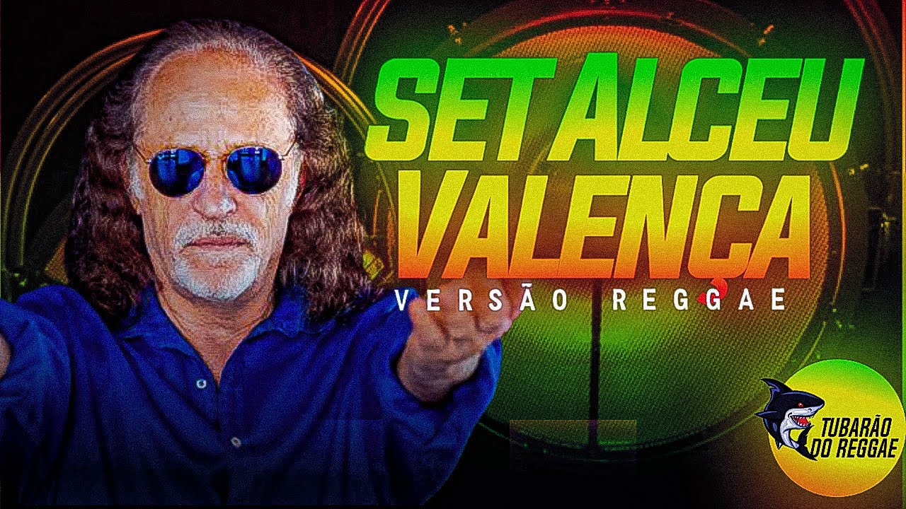 SET ALCEU VALENÇA VERSÃO REGGAE