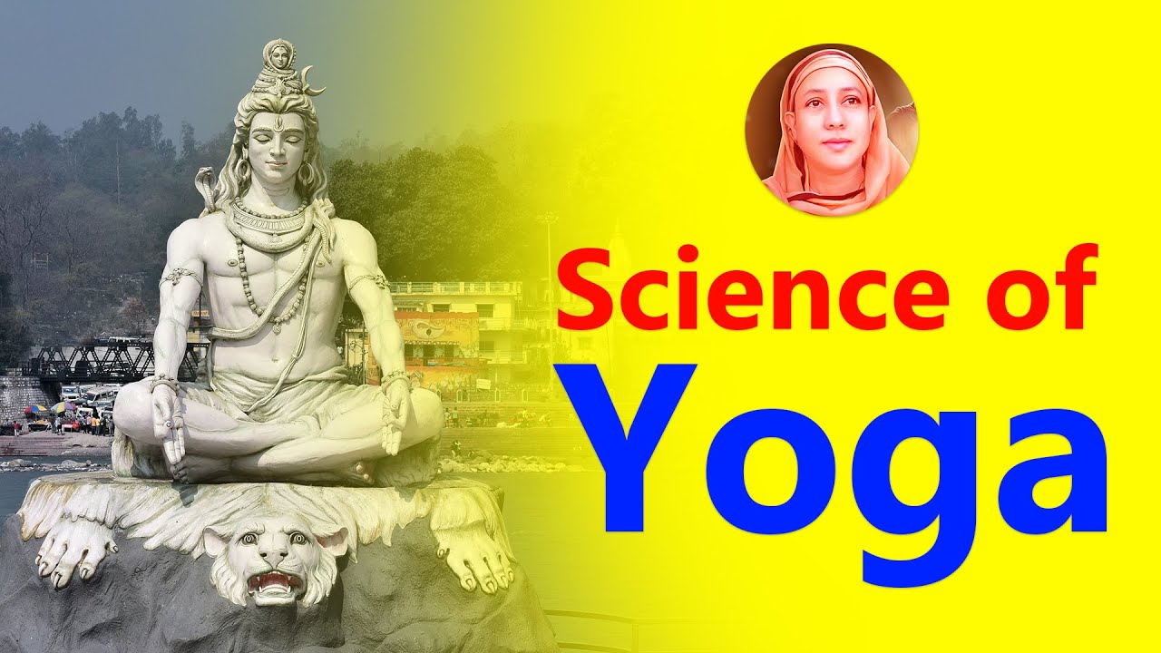 Science of Yoga by Pravrajika Divyanandaprana