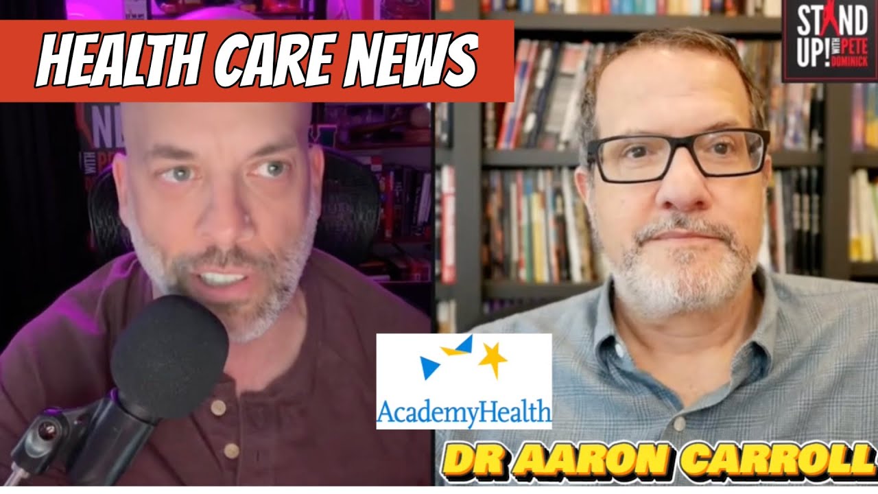 Health Care News with Dr Aaron Carroll of Academy Health