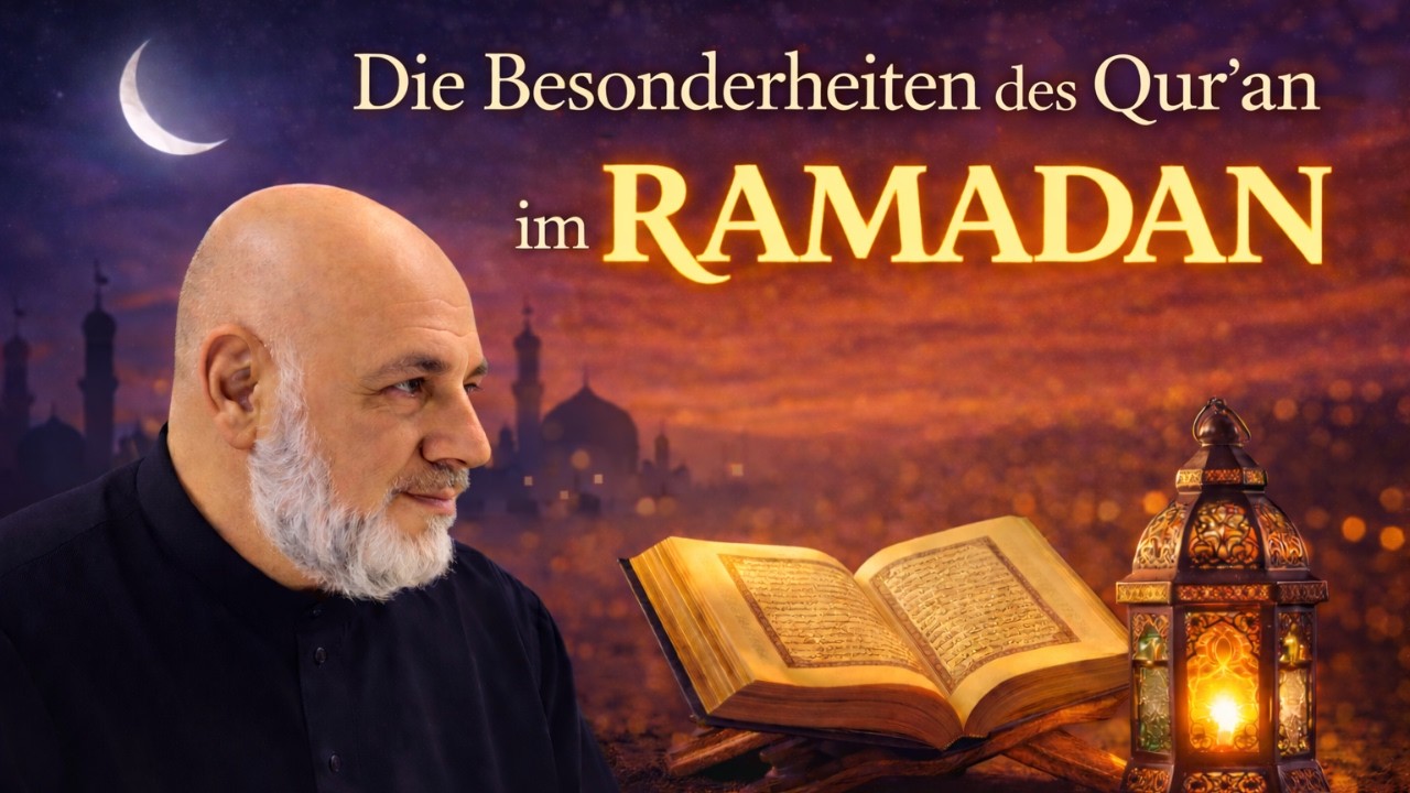 Die Besonderheiten des Quran im Ramadan