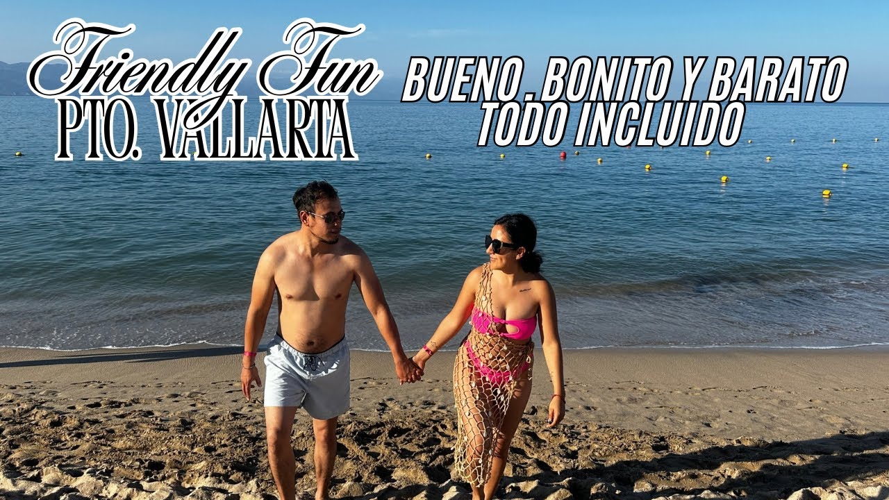 Hotel friendly fun puerto vallarta 2do aniversario de casados 💕
