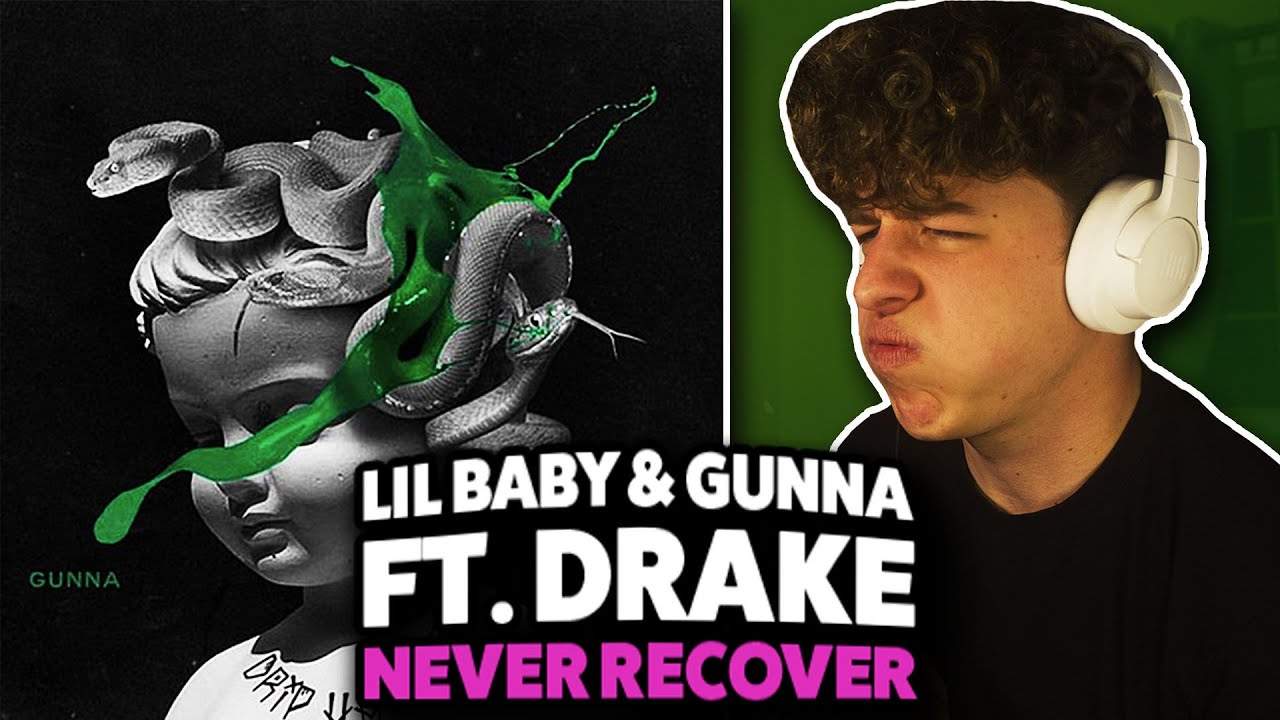 Lil Baby, Gunna, Drake - Never Recover REACTION! [First Time Hearing]