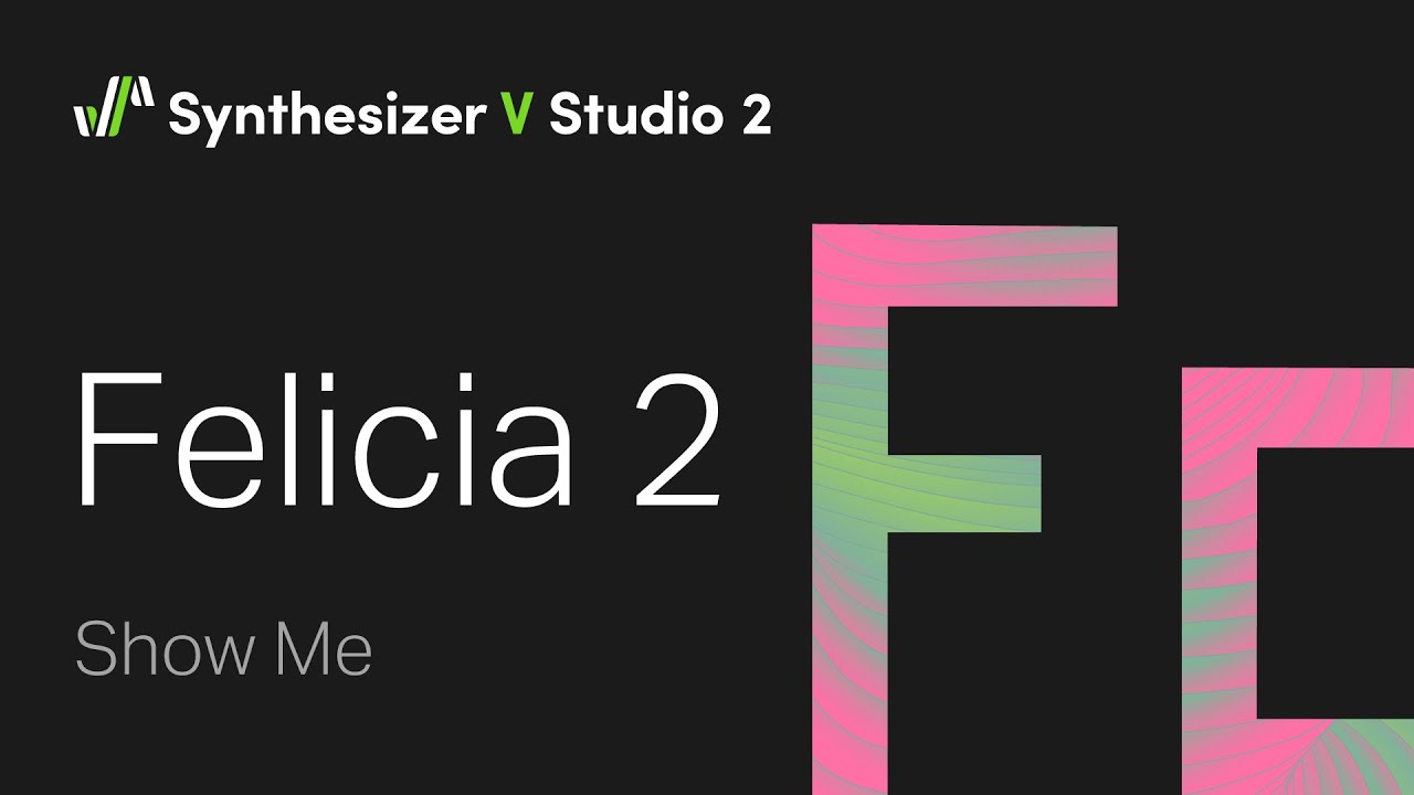 Synthesizer V Voice Felicia 2 Demo - Show Me