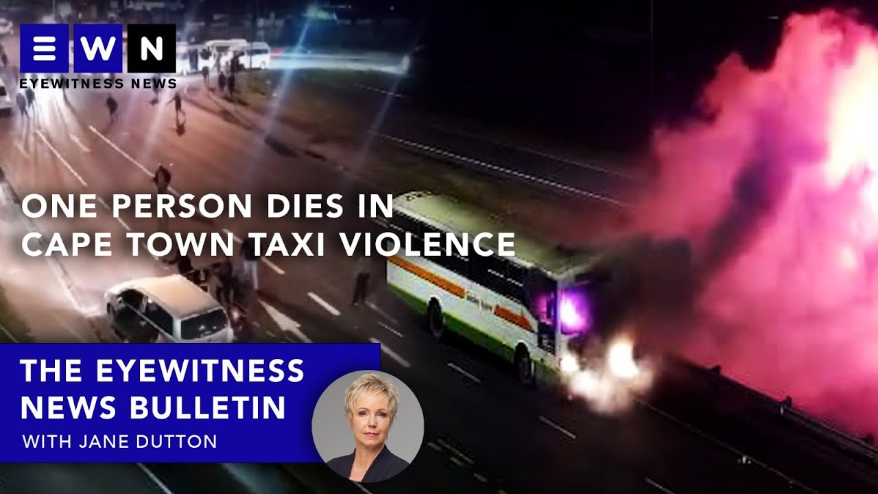 The day that was: Western Cape Taxi strike turns deadly, UNISA placed under administration